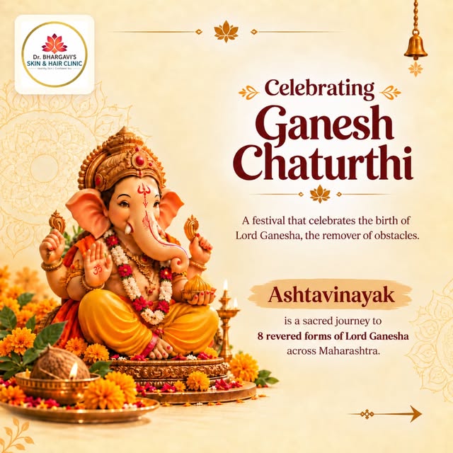 Celebrate Ganesh Chaturthi with gratitude and renewal at Dr. Bhargavi's Skin & Hair Clinic. Our skin