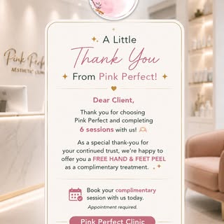 A little thank you for your continued trust! 💗✨

Complete 6 sessions with Pink Perfect and enjoy a 