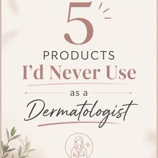 Not every skincare product deserves a place on your shelf.

These are 5 products I avoid as a dermat