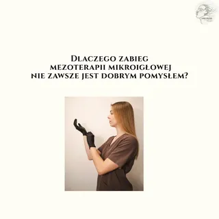 Mezoterapia jest świetnym zabiegiem, ale musi być wykonywana z głową. 🧏🏼‍♀️

Czasami zdarza się, ż