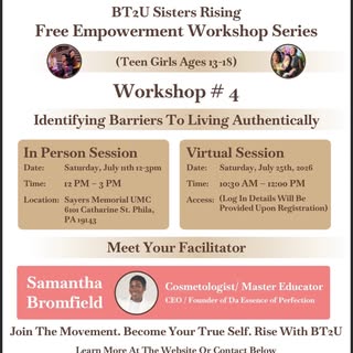 Greetings Family!✨🌟 **Join Us for BT2U Sisters Rising!** 🌟

We’re excited to present Workshop #4: 