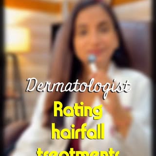 Rating hairfall treatments & नुस्खे 

#hairfalltreatment #drmehatyagi #dermatologist #dermiqbymeha #
