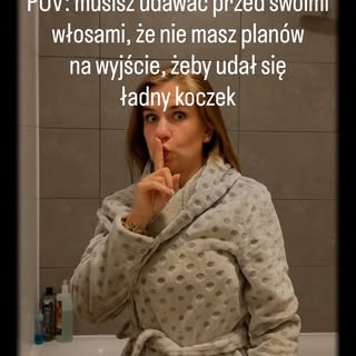 Wiadomo, że najlepszy koczek wychodzi przed spaniem 🤡