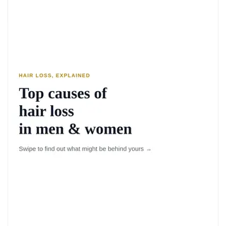 Hair loss isn't one-size-fits-all — the cause matters just as much as the treatment.

Genetics get m