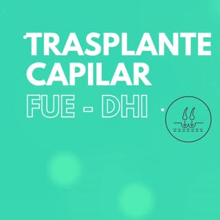 Transplante capilar FUE - DHI .Terapia Regenerativa Capilar. Sin implante . Súmate a nuestros casos 