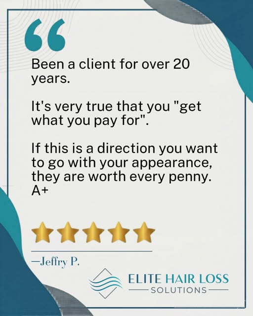 More than 20 years with Elite Hair Loss Solutions.

That kind of loyalty means a great deal to us. �