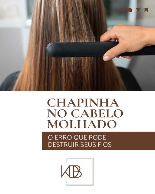 Você costuma usar a chapinha logo após lavar o cabelo, sem secá-lo completamente? Esse hábito pode c
