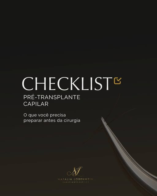 CHECKLIST PRÉ-TRANSPLANTE CAPILAR 🩺
O transplante capilar começa muito antes do dia da cirurgia.

U
