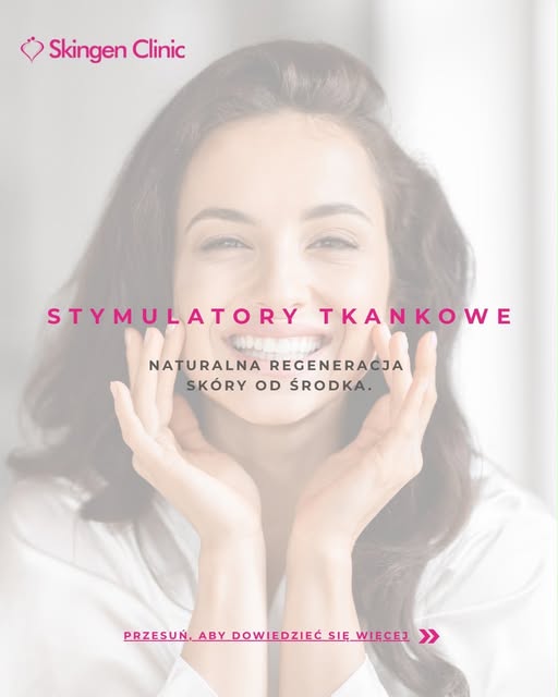 STYMULATORY TKANKOWE — CO WARTO WIEDZIEĆ PRZED ZABIEGIEM?

Stymulatory tkankowe to grupa preparatów 