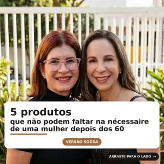 Depois dos 60, a pele muda, e os cuidados também. Separei 5 produtos que não podem faltar na nécessa