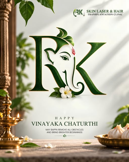 🌿✨ Happy Vinayaka Chavithi from RK Skin, Laser & Hair Transplantation Clinic! ✨🌿

May Lord Ganesha