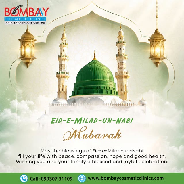 Bombay Cosmetic Clinic wishes you and your family a blessed Eid-e-Milad-un-Nabi. May this sacred occ