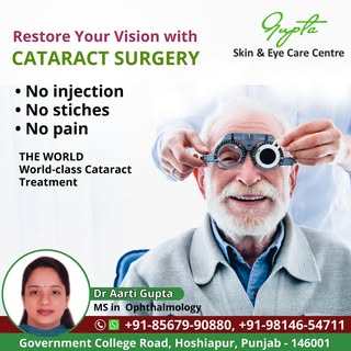 👁️ Restore Your Vision with Cataract Surgery - Dr. Aarti Gupta in Hoshiarpur 👁️

Dear Patients and