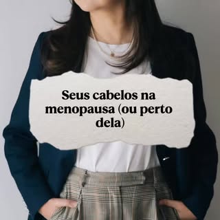 Você tem percebido mudanças nos seus cabelos conforme o tempo passa? Algumas são esperadas, outras n