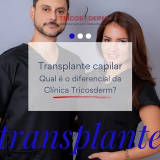 ✨Na Clínica Tricosderm, acreditamos que transplante capilar vai muito além da cirurgia. Nosso difere