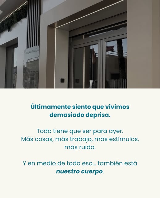Vivimos demasiado deprisa.

Y quizá por eso, cada vez me parece más importante hacer espacio para al