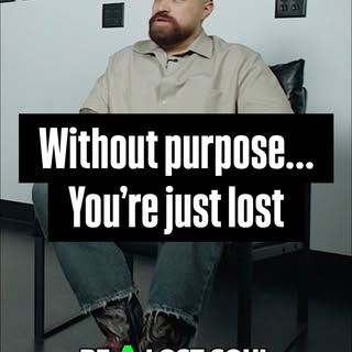 Without purpose, it's easy to drift through life.
Purpose gives you direction. It gives you somethin