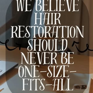 Everything we do starts with one belief:

Hair restoration should never be one-size-fits-all.

We be
