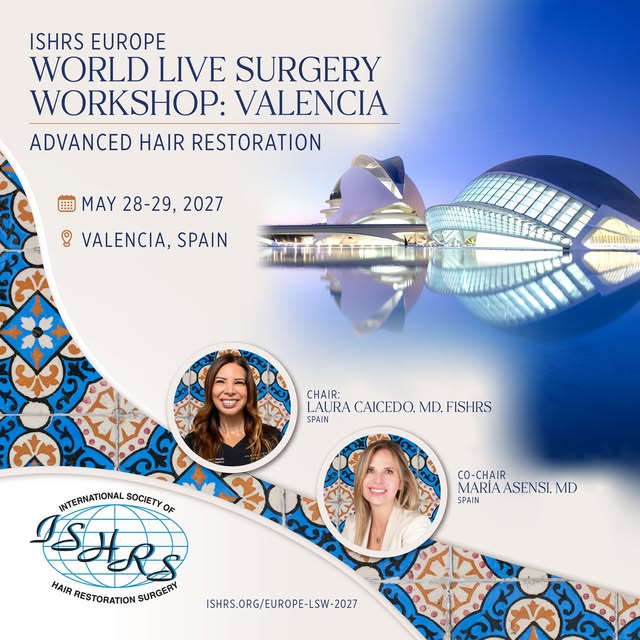 SAVE THE DATE
ISHRS Europe World Live Surgery Workshop: Valencia
 Advanced Hair Restoration
🗓️ May 