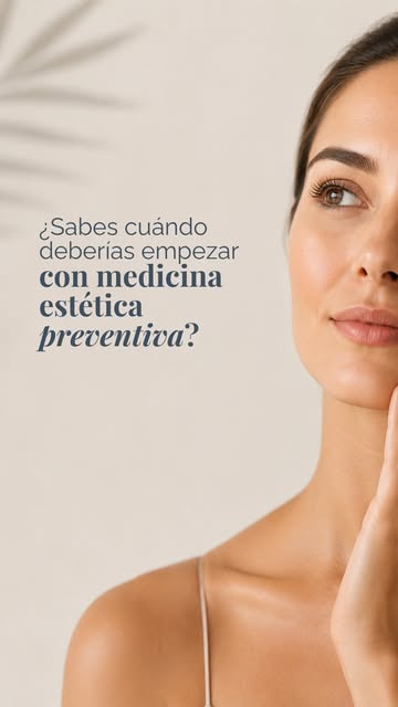 La medicina estética preventiva no consiste en empezar cuanto antes.

Consiste en empezar cuando tie