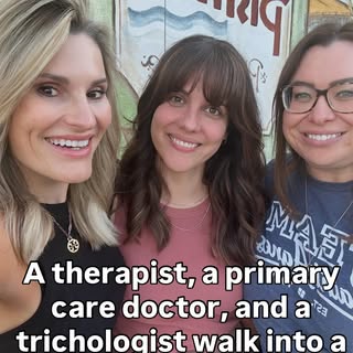 A therapist, a primary care doctor, and a trichologist walk into a restaurant…

Sounds like the setu
