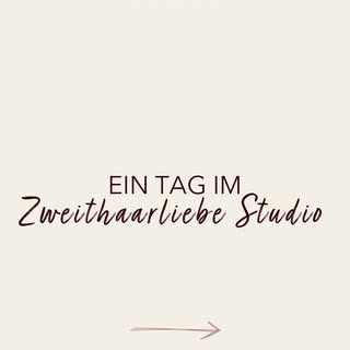 So sieht ein Tag bei Zweithaarliebe aus. 🤍

Von den ersten Vorbereitungen im Studio über persönlich