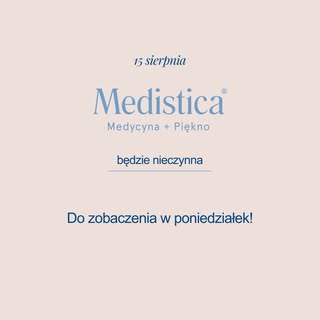 W sobotę, 15 sierpnia, zespół Medistica będzie odpoczywać. 🩵

Widzimy się w poniedziałek rano! W mi