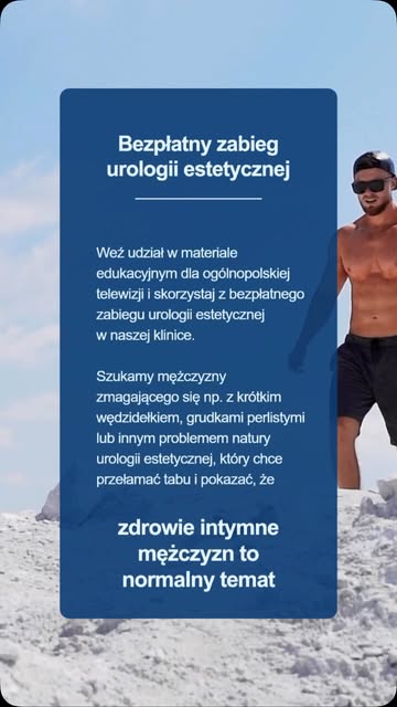 Szukamy mężczyzny, który chce bezpłatnie rozwiązać problem ze zdrowiem intymnym i pomóc odczarować t