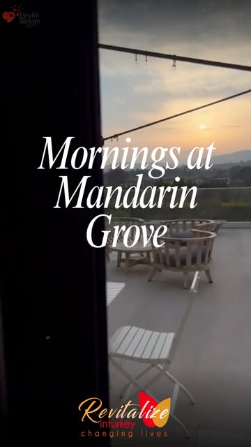 Mornings at Mandarin Grove Recovery Retreat 🫶 RevitalizeinTurkey is a Ministry of Health approved m