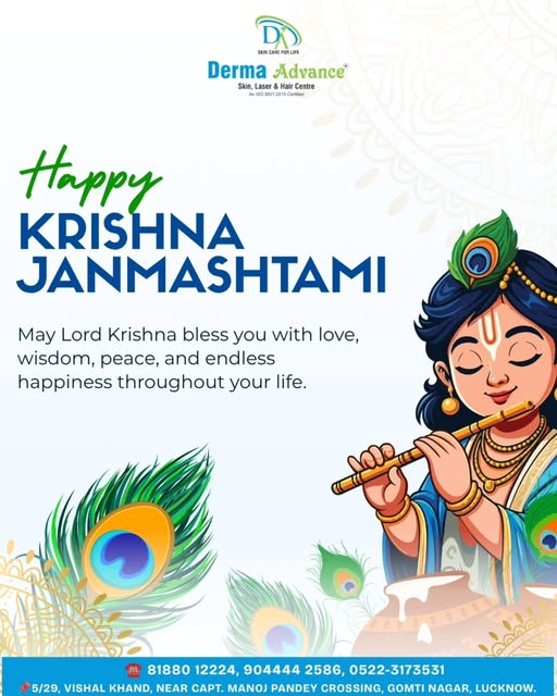 Derma Advance wishes you a Happy Janmashtami ✨️
May Lord Krishna bless you with Love, Wisdom, Peace 