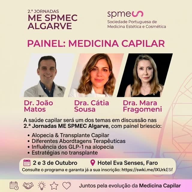 ​É com grande honra e entusiasmo que confirmo a minha presença nas 2.ªs Jornadas de Medicina Estétic