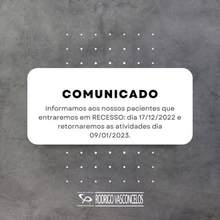 ▪️Aviso
◾️Informamos aos nossos pacientes que entraremos em RECESSO: dia 17/12/2022 e retornaremos a