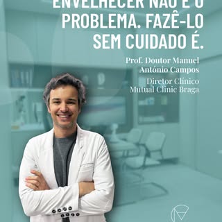 Envelhecer não é o problema, tratá-lo sem cuidado é.

Prof. Doutor Manuel António Campos – Dermatolo