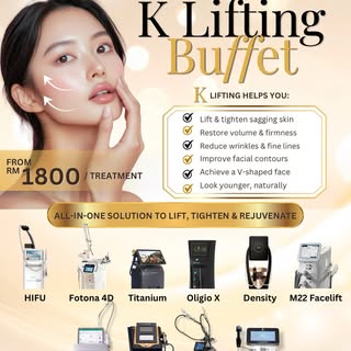 📣 𝐊 𝐋𝐢𝐟𝐭𝐢𝐧𝐠 𝐁𝐮𝐟𝐟𝐞𝐭 is here!😍

💡 只靠同一种疗程解决所有问题？是时候更新你的【抗老思维】咯！✨ Lifting isn’t one-si