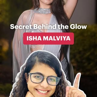From a charming fresh face to a rising style icon - Isha Malviya's glow is more than just skin deep✨