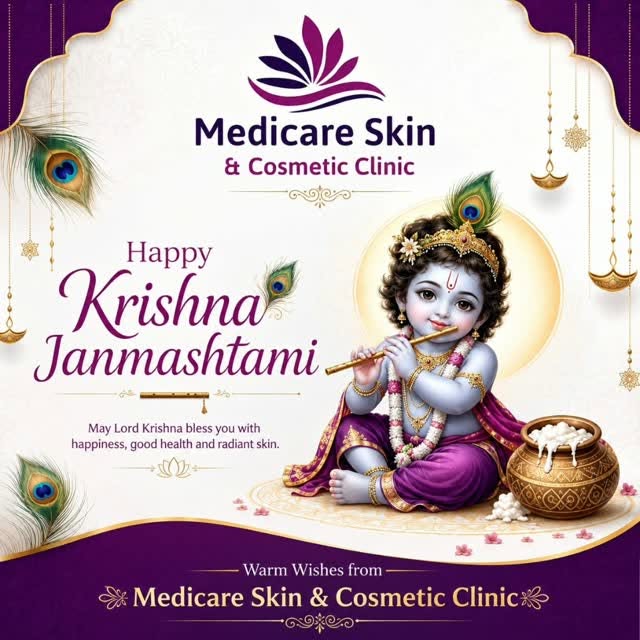 This Krishna Janmashtami, Medicare Skin & Cosmetic Clinic wishes you radiant health, happiness, peac