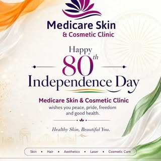 🇮🇳 Happy Independence Day from Medicare Skin & Cosmetic Clinic! 🇮🇳

Let us celebrate the spirit 