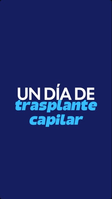 Así es un día de trasplante capilar 💙💆🏼‍♀️🙌🏼