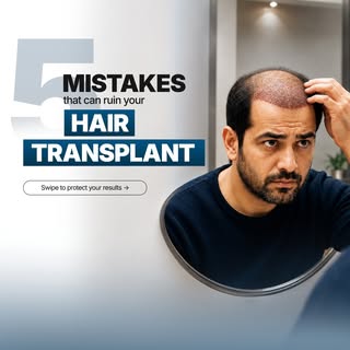 🚨 5 mistakes that can hurt your hair transplant results!

Your surgery is just the beginning—proper
