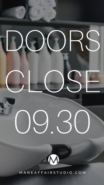 Big announcement from Mane Affair Studio. We will stop accepting new clients after October 1st. 

If