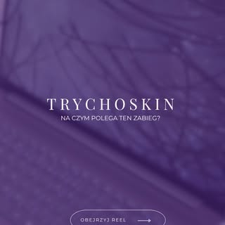 Zastanawiasz się, na czym polega nasz zabieg TrychoSkin i czy jest dla Ciebie? Mamy świetną wiadomoś