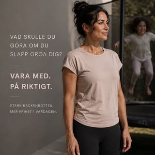 Vad skulle du göra om du slapp oroa dig?

För många kvinnor påverkar en svag bäckenbotten betydligt 