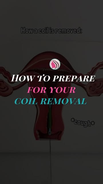 Here is how to prepare for a coil removal or exchange.

Make sure that you ALWAYS discuss pain relie