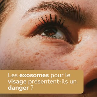 Les exosomes pour le visage : est-ce dangereux ? 🤔⁠
⁠
C'est une question légitime, et la réponse ti