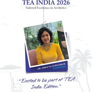 Rooted in science, guided by aesthetic precision.
Welcoming Dr. Shravya Gurnurkar, Hyderabad, to TEA