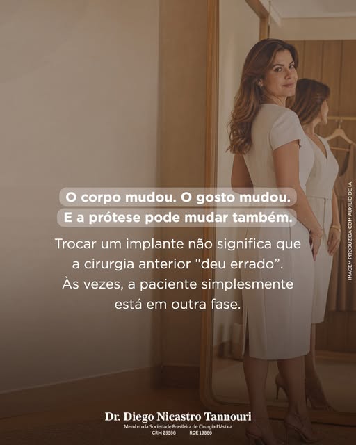 A prótese escolhida aos 25 anos pode não representar o que a mesma mulher deseja aos 40. E isso é ab