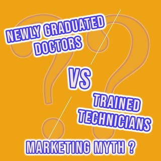 Newly Graduated Doctors or Trained Technicians? 

Trained technicians can perform procedures better 