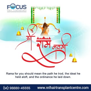श्री राम नवमी 
Ram for you should mean the path he trod, the ideal he held aloft, and the ordinance 