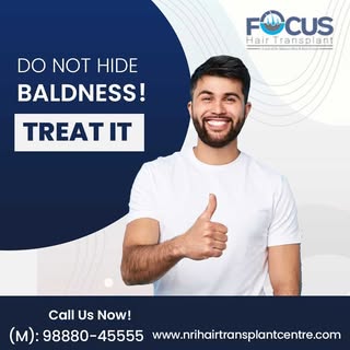 Don't hide baldness, treat it with hair transplant
Focus Hair Transplant Centre
Website: http://nrih
