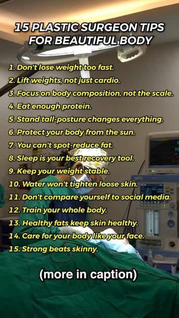 15 Plastic Surgeon Tips for a Beautiful & Healthy Body

A beautiful body isn’t just about being skin